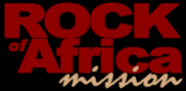 ROCK of Africa is delivering HOPE to Africa.